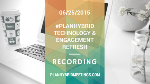 PlanHybrid Technology & Engagement Refresh